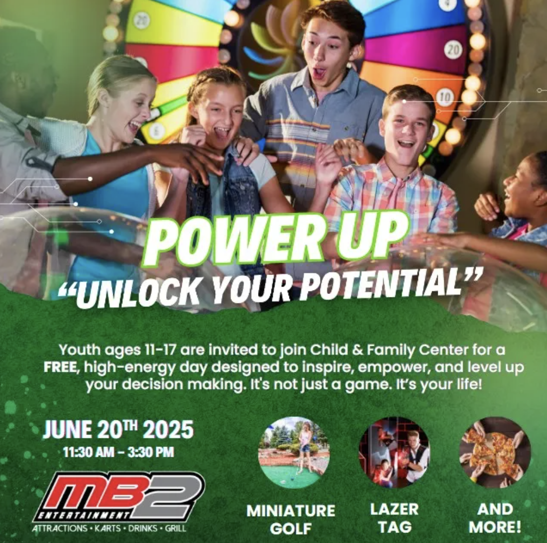 Child & Family Center - Power Up Event